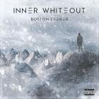 Inner Whiteout - Bottom Seeker