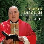 Pfarrer Franz Brei - Goldene Lebenslieder (Das Beste)
