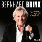 Bernhard Brink - Staerker als die Ewigkeit