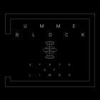 Umme Block - State of Limbo