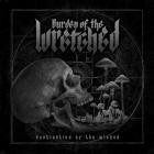 Burden of the Wretched - Destination of the Wicked