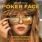 Nathan Johnson and Judson Crane - Poker Face: Season 1 (Peacock Original Series Soundtrack)