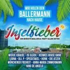 Inselfieber - Die größte Mallorca Party aller Zeiten - Wir holen den Ballermann nach Hause! (