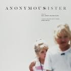 Saul Simon MacWilliams - Anonymous Sister (Original Motion Picture Soundtrack)