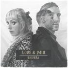 Love & Pain - Shivers