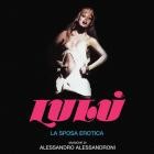 Alessandro Alessandroni - Lulu La Sposa Erotica (Original Motion Picture Soundtrack
