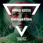 Mirko Kossu - Sensation