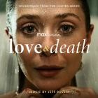 Jeff Russo - Love & Death (Soundtrack from the HBO(r) Max Origina