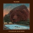 Villagers - Fever Dreams (Deluxe Edition)