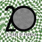 14 - 20 Years Of Phonica