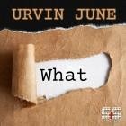 Urvin June - What