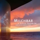 Milchbar Seaside Season 14 (Compiled by Blank and Jones)