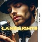 Lionel Paul - Lane Lights