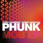 Chris Chambers x Homma Honganji - Phunk Mob EP
