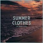 The Wonder Years - Summer Clothes