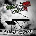 DeeJay Froggy  DJ Raffy - Road to T M F