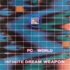 PC World - Infinite Dream Weapon