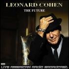 Leonard Cohen - The Future (Live)