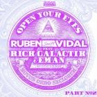Ruben Vidal feat  Rick Galactik  Eman - Open Your Eyes (Part 2)