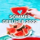 Sommergefühle 2022 Top Hits