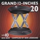 Ben Liebrand - Grand 12 Inches Vol 20