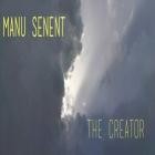 Manu Senent - The Creator