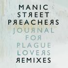 Manic Street Preachers - Journal For Plague Lovers Remixes