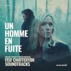 Feu! Chatterton Soundtracks - Un homme en fuite (Bande originale du film)