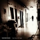 Smokedown - The Toll of Time