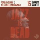 Garrett Saracho, Adrian Younge & Ali Shaheed Muhamma - Jazz Is Dead 15