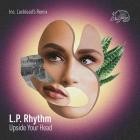 L P  Rhythm - Upside Your Head