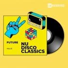 Future Nu Disco Classics Vol.23