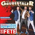 Die Grubertaler - Echt Schlager - Die große Fete - Volume II