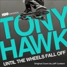 Jeff Cardoni - Tony Hawk: Until The Wheels Fall Off