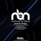 Nocturnal By Nature - Hard By Design