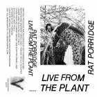 Rat Porridge - Live from the Plant