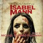 Michael Richard Plowman - The Ecstasy of Isabel Mann (Original Motion Picture
