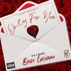Bezo Luciano - Only For You
