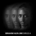 Ibrahim Alfa Jnr - Sirius A
