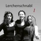 Lerchenschnabl - Lerchenschnabl I