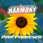 Partygreser - The Power Of Harmony