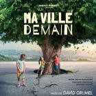 David Grumel - Ma ville demain (Original Motion Picture Soundtrack)