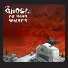 The Ghost of Fu Kang Walker - The Ghost of Fu Kang Walker
