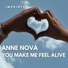 Anne Nova - You Make Me Feel Alive