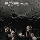 Brothers  Ranieri - The Moon (Remastered 2022)