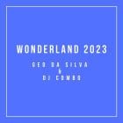 Geo Da Silva  Dj Combo - Wonderland 2023