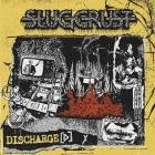 Slugcrust - Discharge(d)