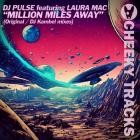 DJ Pulse feat Laura Mac - Million Miles Away