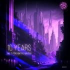 10 Years (incl  DJ Mix From Vito Von Gert)