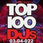 Top 100 DJs Chart 03.04.2022